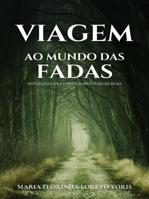 Title details for Viagem ao Mundo das Fadas by Maria Florinda Loreto Yoris - Available